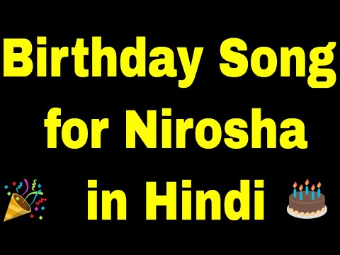 Birthday Song for nirosha - Happy Birthday nirosha Song
