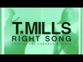 T Mills-Right Song 