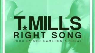 T Mills-Right Song