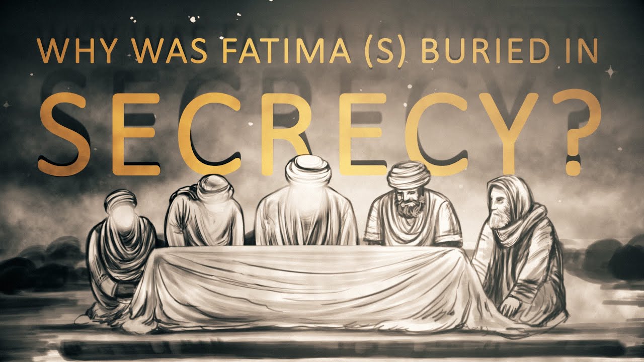 Why Was Fatima Buried In Secrecy?