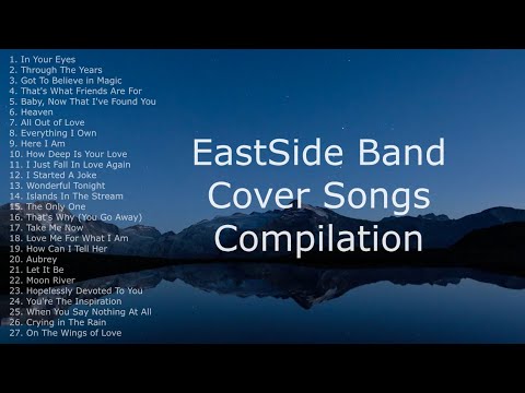 EastSide Band Cover Songs Compilation (Official)