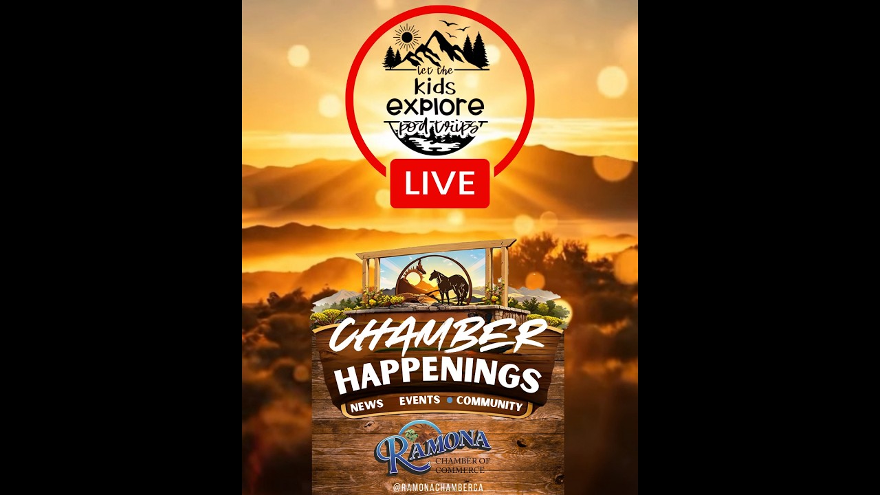 03/11/2026 Ramona Chamber Live with Let The Kids Explore Pod Trips