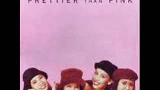 PRETTIER THAN PINK - cool kalang