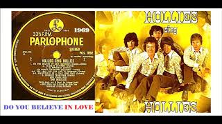 The Hollies - Do You Believe In Love 'Vinyl'