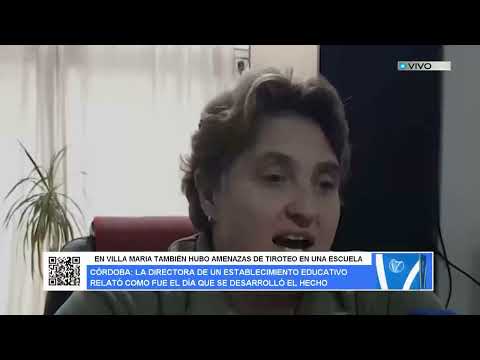 EN VILLA MARIA TAMBIÉN HUBO AMENAZAS DE TIROTEO EN UNA ESCUELA
