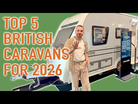 Cool British Caravans - The Top Five Best New Designs For 2026