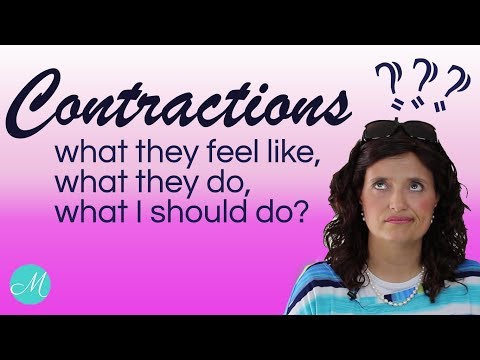 Contractions: What they feel like, what they do, what I should do.