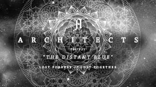 Architects: The Distant Blue