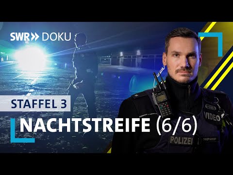 Nachtstreife - Finsteres Neujahr | Folge 6/Staffel 3 | SWR Doku