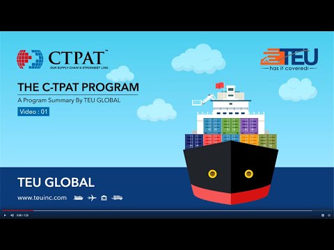 TEU GLOBAL - C-TPAT Program Brief Introduction