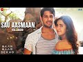 Sau Aasmaan - Full Audio | Baar Baar Dekho | Sidharth Malhotra & Katrina Kaif