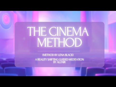 The Cinema Method | Shifting Guided Meditation | Deep Theta Waves & Brown Noise