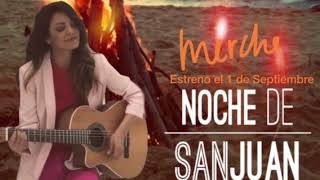 Merche - Noche De San Juan