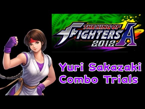 King of Fighter 2012A - Yuri Combo Trials
