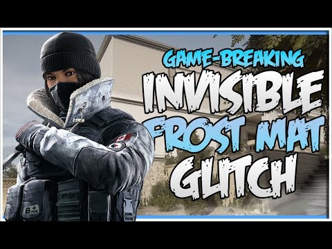 GAME-BREAKING - INVISIBLE FROST MAT GLITCH - EASY KILLS (Rainbow Six Siege)