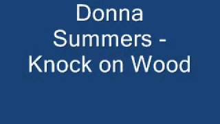 Donna Summers - Knock on Wood