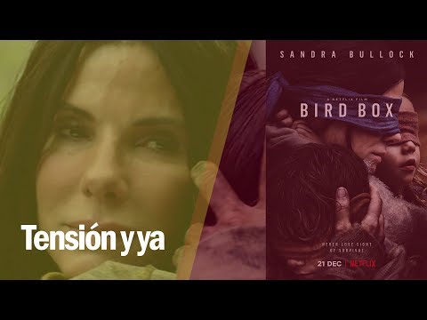 #CineMúsicaYAlgoMás | Bird Box: A ciegas #CineMúsicaYAlgoMás | Bird Box: A ciegas