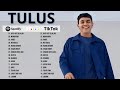 Tulus Full Album Pilihan Terbaik - Album Lagu Tulus Paling Enak Didengar -Lagu Pop Terbaru 2024 Vol3