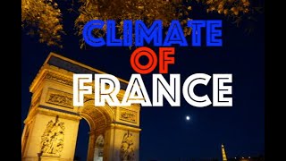 France: Climate + Weather + Temperature