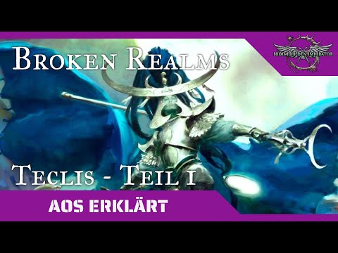 Age of Sigmar erklärt: Broken Realms (Teclis - Teil 1)