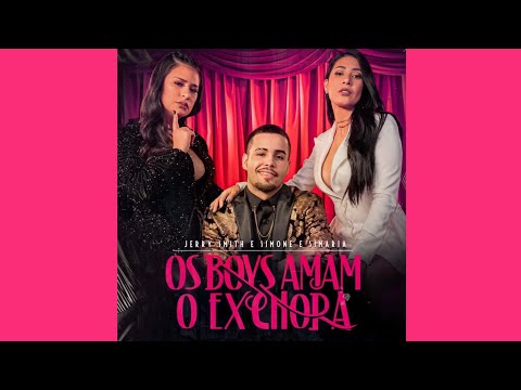 Jerry Smith - os boys amam e o ex chora Participação Simone e Simaria ( Oficial )