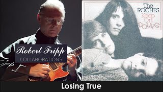 ¡¡¡PURA ARMONIA!!! 📀 The Roches → Keep On Doing → Losing True (🎸Robert Fripp)