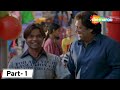 Chal Chala Chal | Superhit Comedy Movie | Govinda - Rajpal Yadav | Movie In Parts - 01|Comedy Scenes