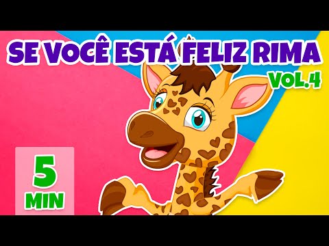 Se você está feliz rima Vol. 4 - Giramille 5 min | Desenho Animado Musical