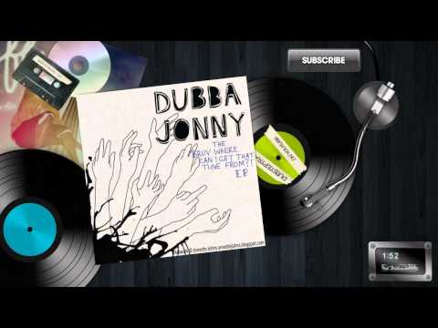 Dubba Jonny  - 9 Drop