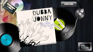 Dubba Jonny  - 9 Drop