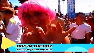 Doc In The Box – Futuro   (DJ Tomcraft Remix)