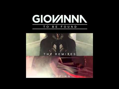 GIOVANNA - TO BE FOUND (TOM FINN REMIX)