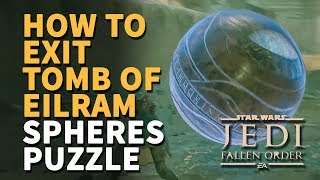 How to Exit Tomb of Eilram Star Wars Jedi Fallen Order (Zeffo Spheres Puzzle)