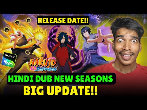 😍Naruto Shippuden Hindi Dub New Episodes Promo Date Update!! Naruto Shippuden Hindi Dub On Sony Yay