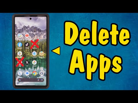 How to Remove Apps From an Android Phone (Uninstall Them For Good)
