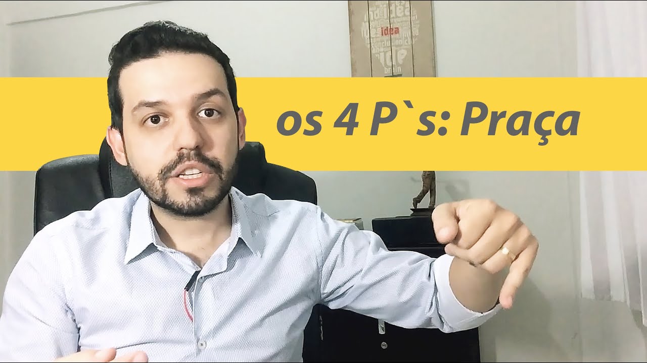 Os 4 P's do Marketing: 3º Praça