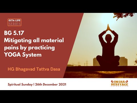 BG 6.17 | Mitigating all material pains by YOGA System |Sunday, 26th Dec | HG Bhagavad Tattva Dasa