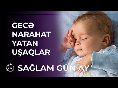 Uşağınız yuxuda ağlayır, danışır, gəzirsə, bu xəstəliyə tutulmuş ola bilər