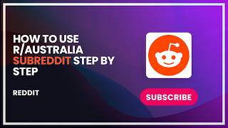 How to Use R/Australia Subreddit Step by Step