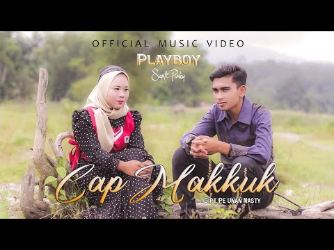 Septi Pinky - Playboy Cap Makkuk (Official Music Video)