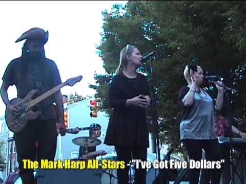 The Mark Harp All-Stars - "I've Got Five Dollars" (5-26-13)
