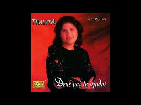 Deus Vai Te Ajudar - (Thalyta) - Cantado