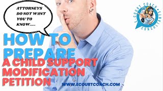 HOW TO PREPARE A PETITION TO MODIFY AN EXISTING CHILD SUPPORT ORDER