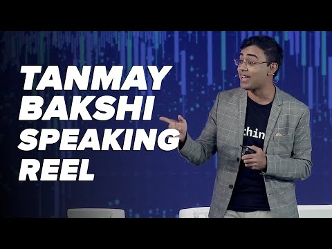 Tanmay Bakshi Speaking Reel