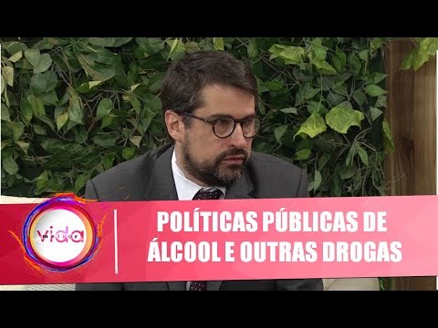 Políticas públicas de álcool e outras drogas com Marcelo Ribeiro - Vida Melhor - 06/05/19