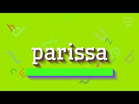 PARISSA - HOW TO PRONOUNCE IT? #parissa