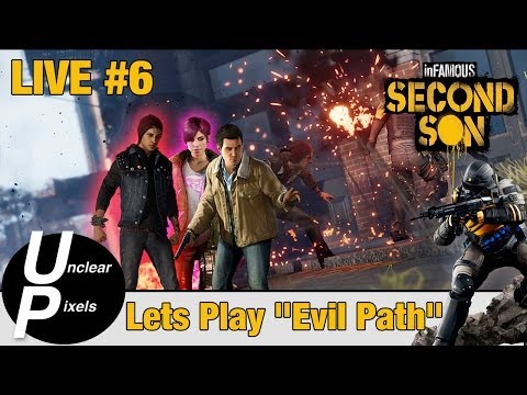 LIVE: inFAMOUS SECOND SON Evil Path Gameplay Walkthrough Part 6