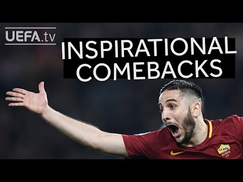 Inspiration for Roma: Great Champions League comebacks