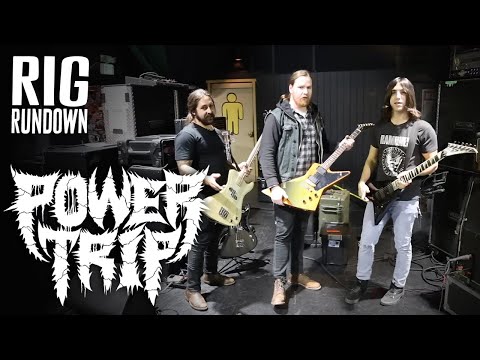 Power Trip Rig Rundown with Blake Ibanez, Chris Whetzel & Nick Trip Guitar and Bass Gear Tour