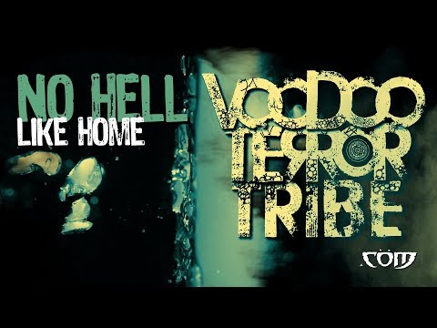 Voodoo Terror Tribe - No Hell Like Home (Official Track Video)